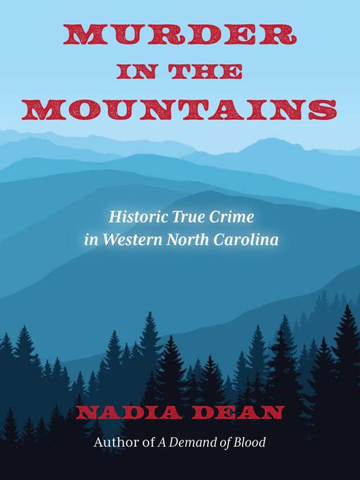 Title details for Murder in the Mountains by Nadia Dean - Wait list